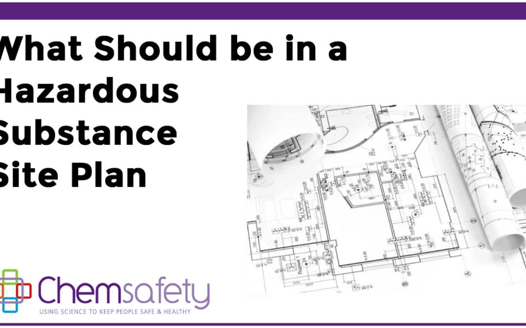 What should be in a Hazardous Substance Site Plan