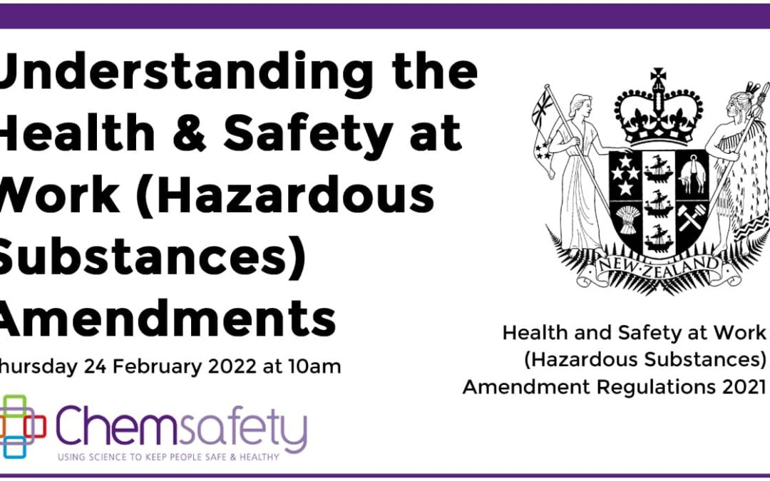 Understanding the H&S at Work (Haz Subs) Amendment Regulations 2021