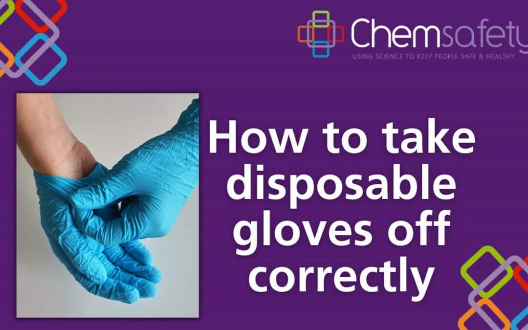 How To Take Disposable Gloves Off Correctly