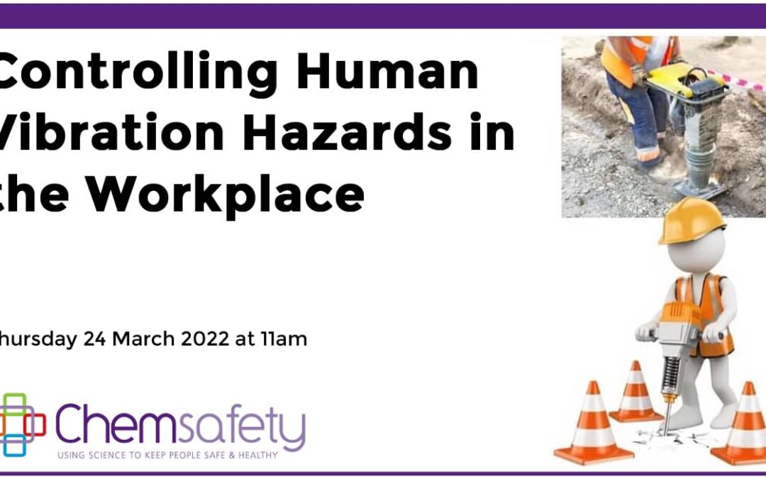 Controlling Human Vibration Hazards in the Workplace