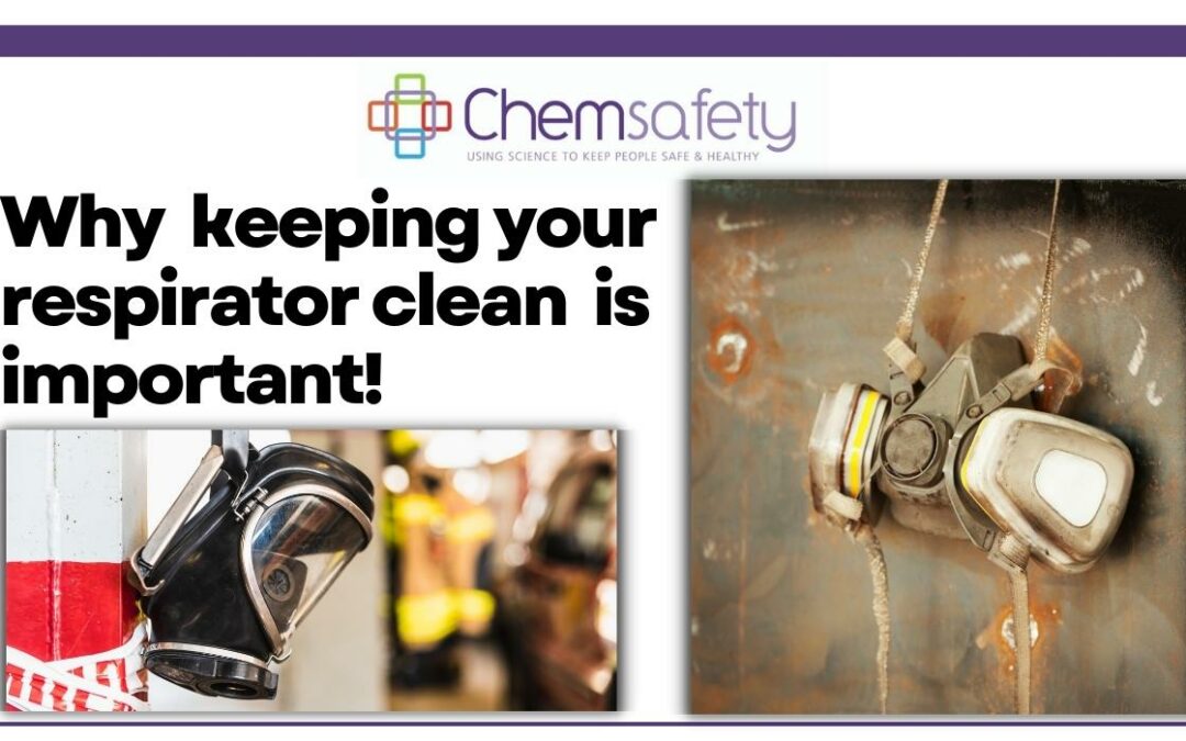 Why keeping your respirator clean is important