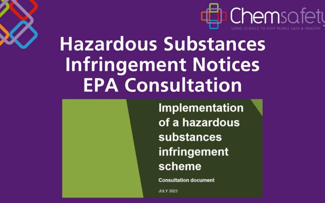 Hazardous Substances Infringement Notices – EPA Consultation