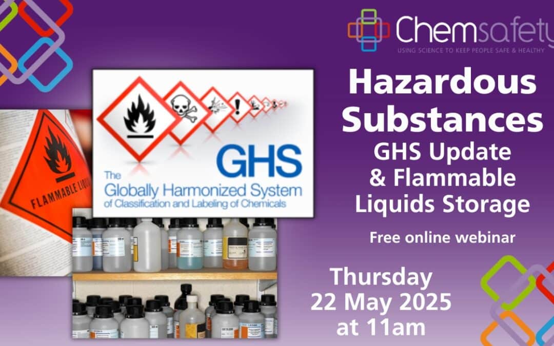 Hazardous Substances – GHS Update & Flammable Liquids Storage Webinar